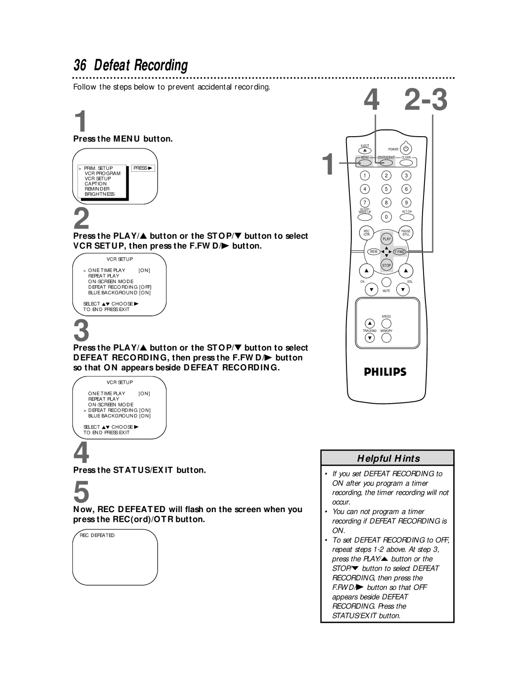 Philips CCC192AT Defeat Recording, Follow the steps below to prevent accidental recording, VCR Setup ONE Time Play 