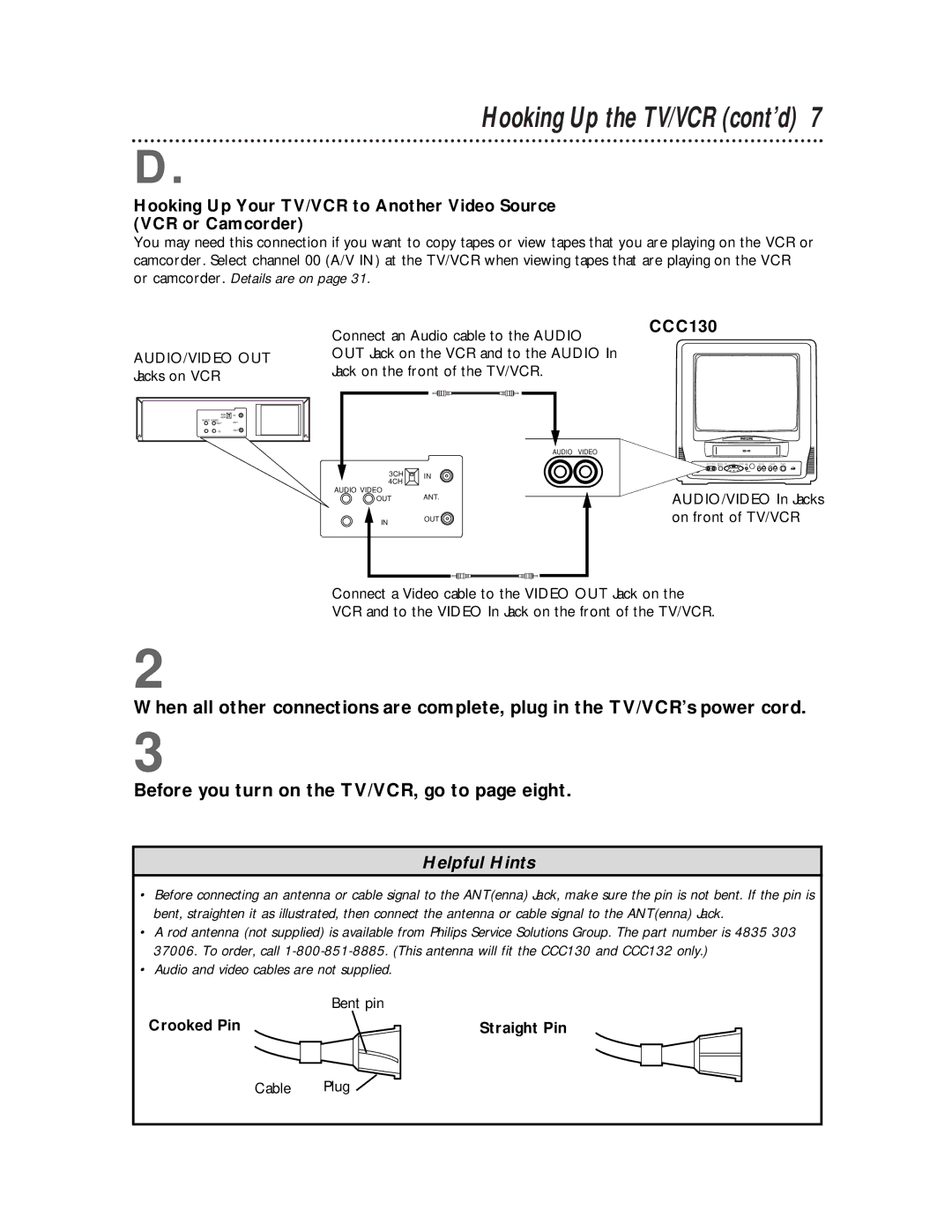 Philips CCC 132AT, CCC192AT, CCC 130AT Hooking Up the TV/VCR cont’d, Bent pin, Crooked Pin Straight Pin, Cable Plug 