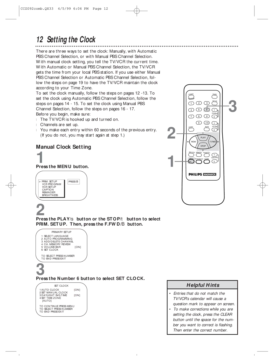 Philips CCZ092AT owner manual Setting the Clock, Manual Clock Setting, Press the Number 6 button to select SET Clock 