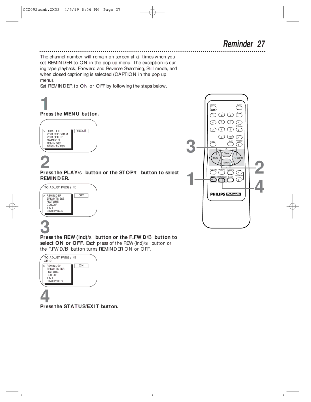 Philips CCZ092AT owner manual Press the PLAY/ button or the STOP/ button to select, REMINDER.1 