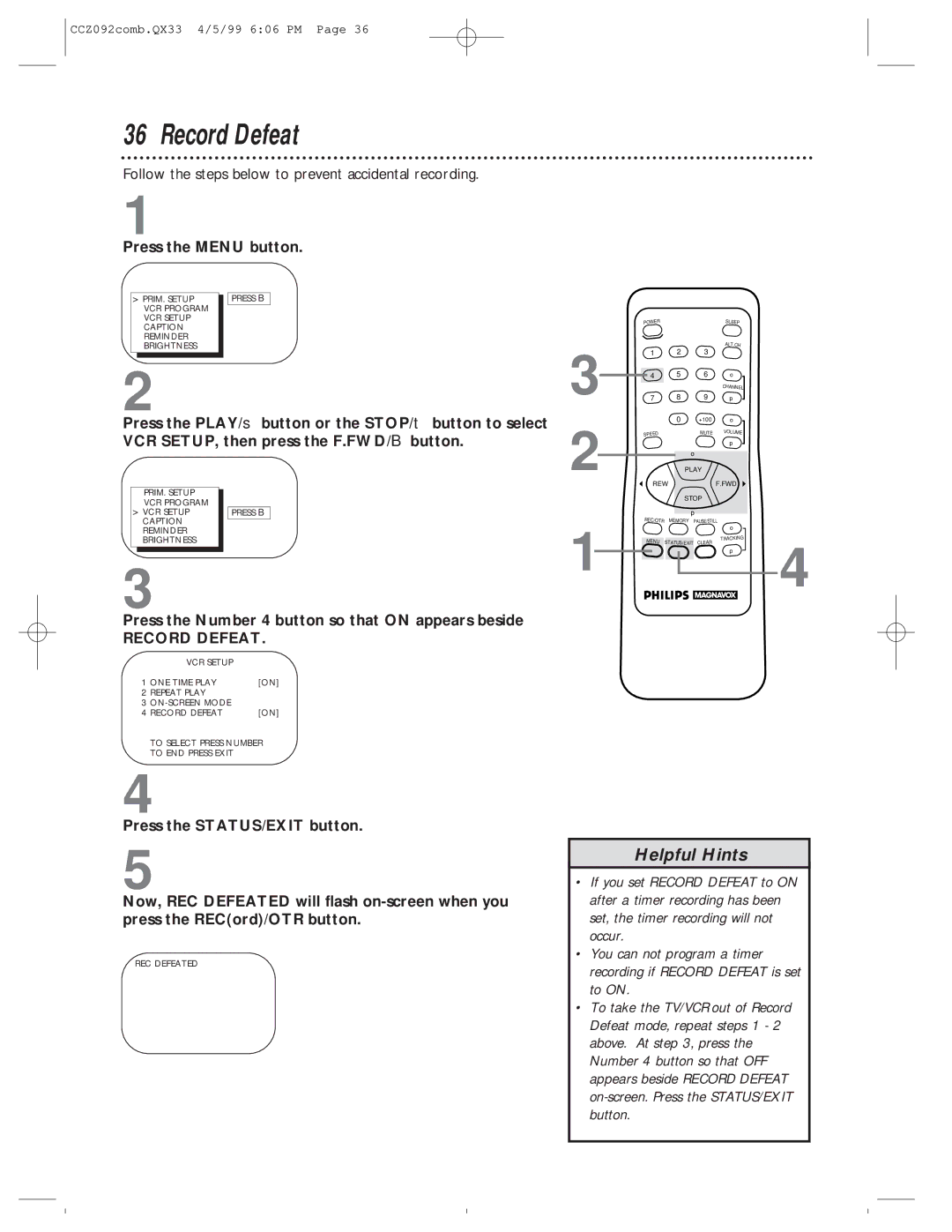 Philips CCZ092AT owner manual Record Defeat, Press the Number 4 button so that on appears beside 