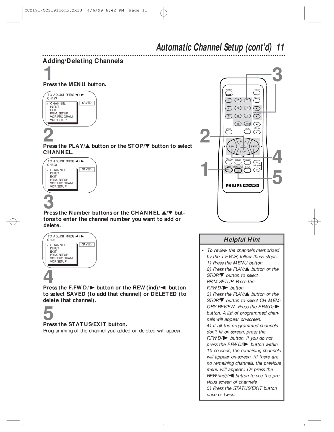 Philips CCZ192AT, CCZ191AT Adding/Deleting Channels, Programming of the channel you added or deleted will appear 