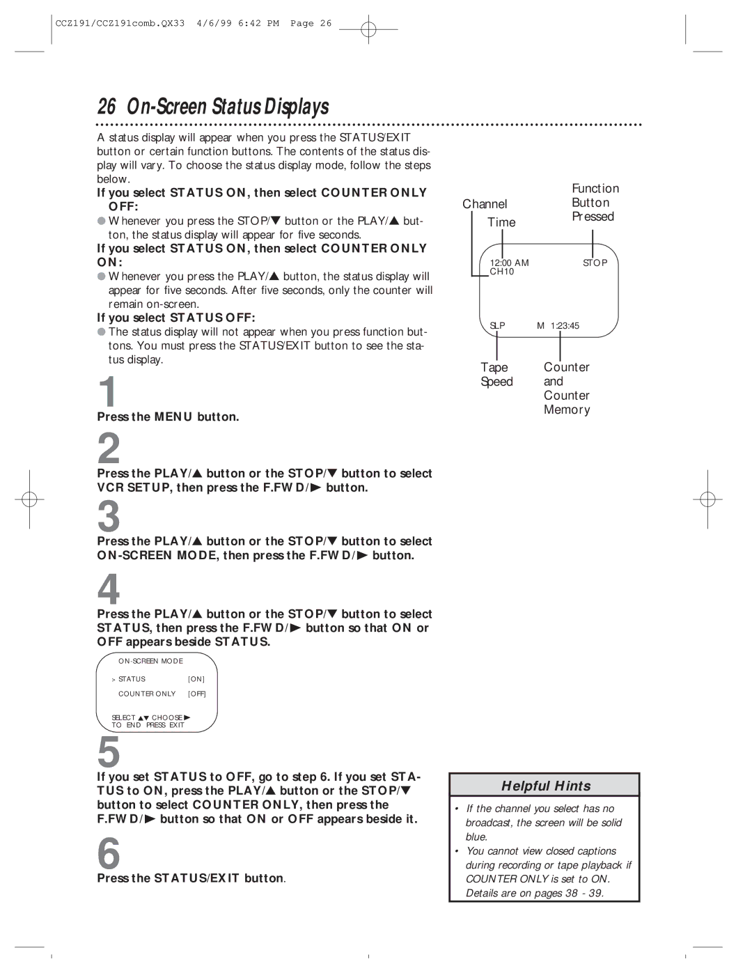 Philips CCZ191AT, CCZ192AT owner manual On-Screen Status Displays, If you select Status ON, then select Counter only OFF 