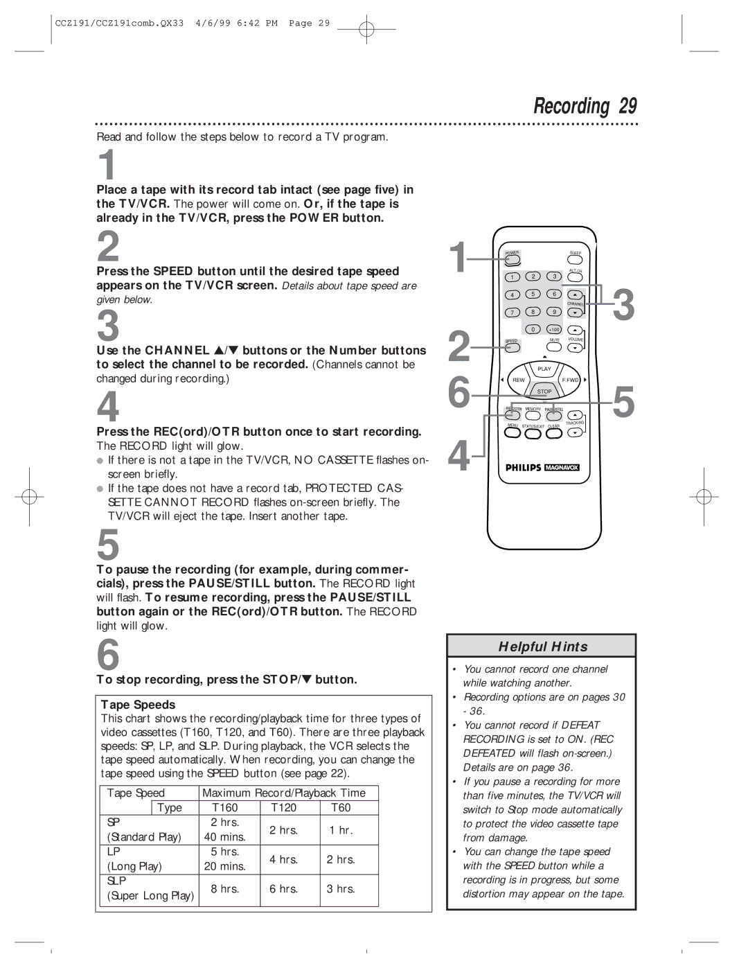 Philips CCZ192AT, CCZ191AT owner manual Recording, Given below, Press the RECord/OTR button once to start recording 