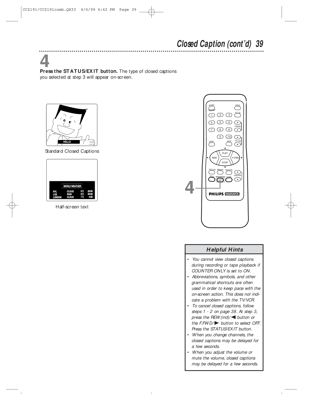 Philips CCZ192AT, CCZ191AT owner manual Closed Caption cont’d, Standard Closed Captions, Half-screen text 