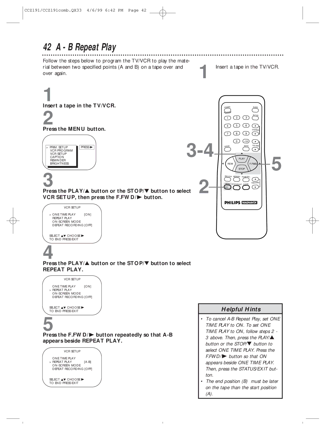 Philips CCZ191AT, CCZ192AT owner manual B Repeat Play, Over again, Insert a tape in the TV/VCR Press the Menu button 