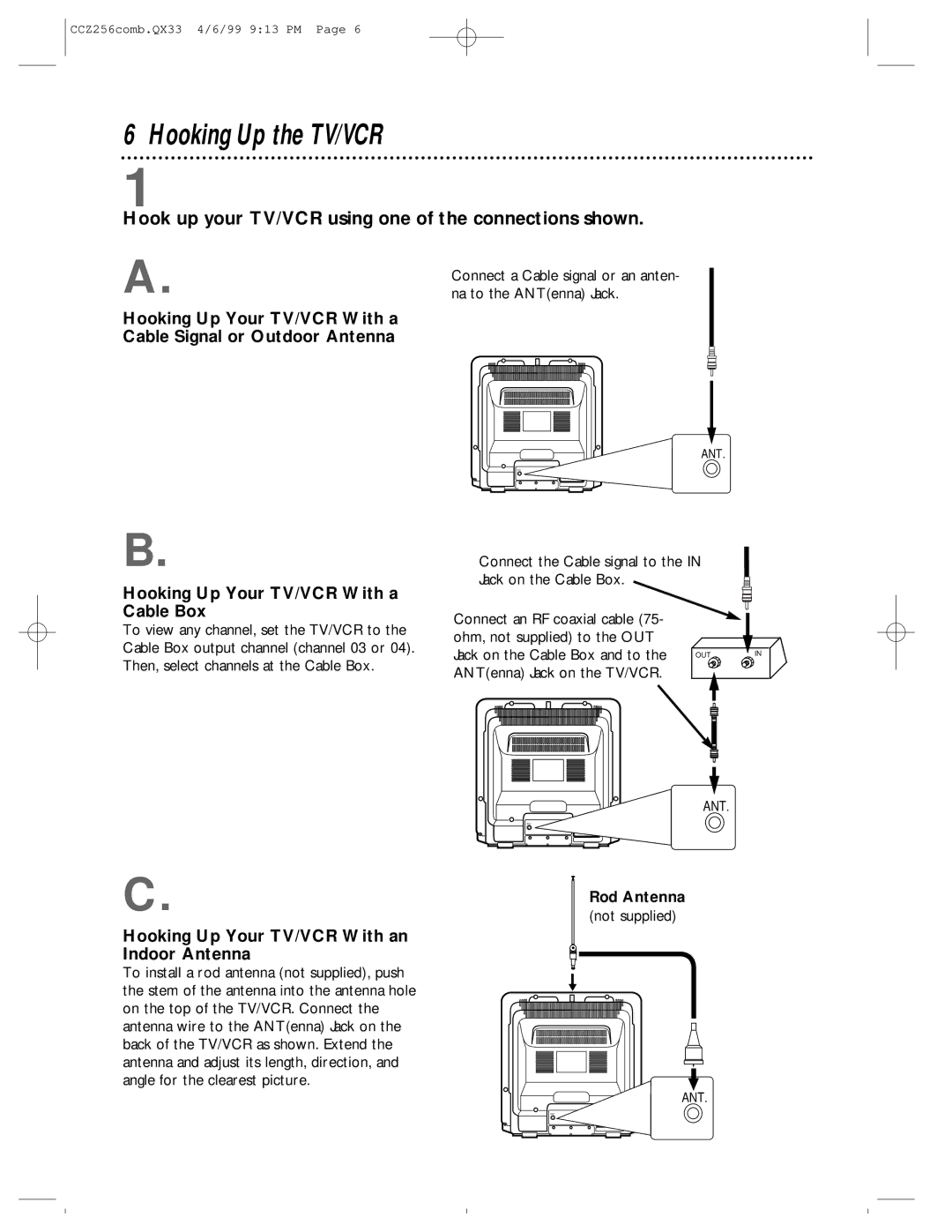 Philips CCZ256AT owner manual Hooking Up the TV/VCR, Hook up your TV/VCR using one of the connections shown, Rod Antenna 