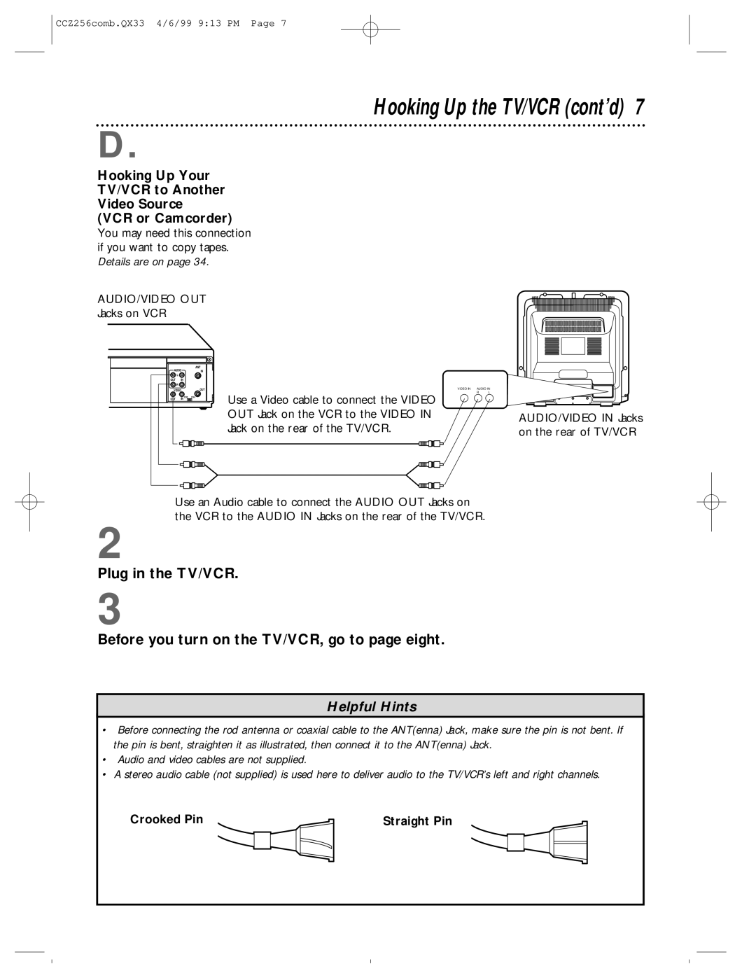 Philips CCZ256AT Hooking Up the TV/VCR cont’d, AUDIO/VIDEO OUT Jacks on VCR, AUDIO/VIDEO in Jacks on the rear of TV/VCR 