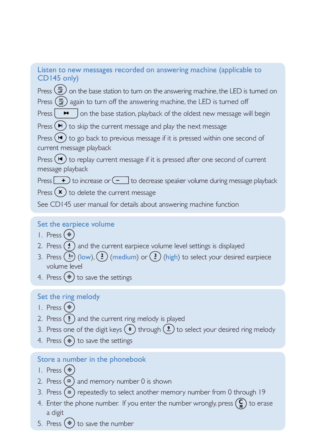 Philips CD 145 quick start Set the earpiece volume, Set the ring melody, Store a number in the phonebook 