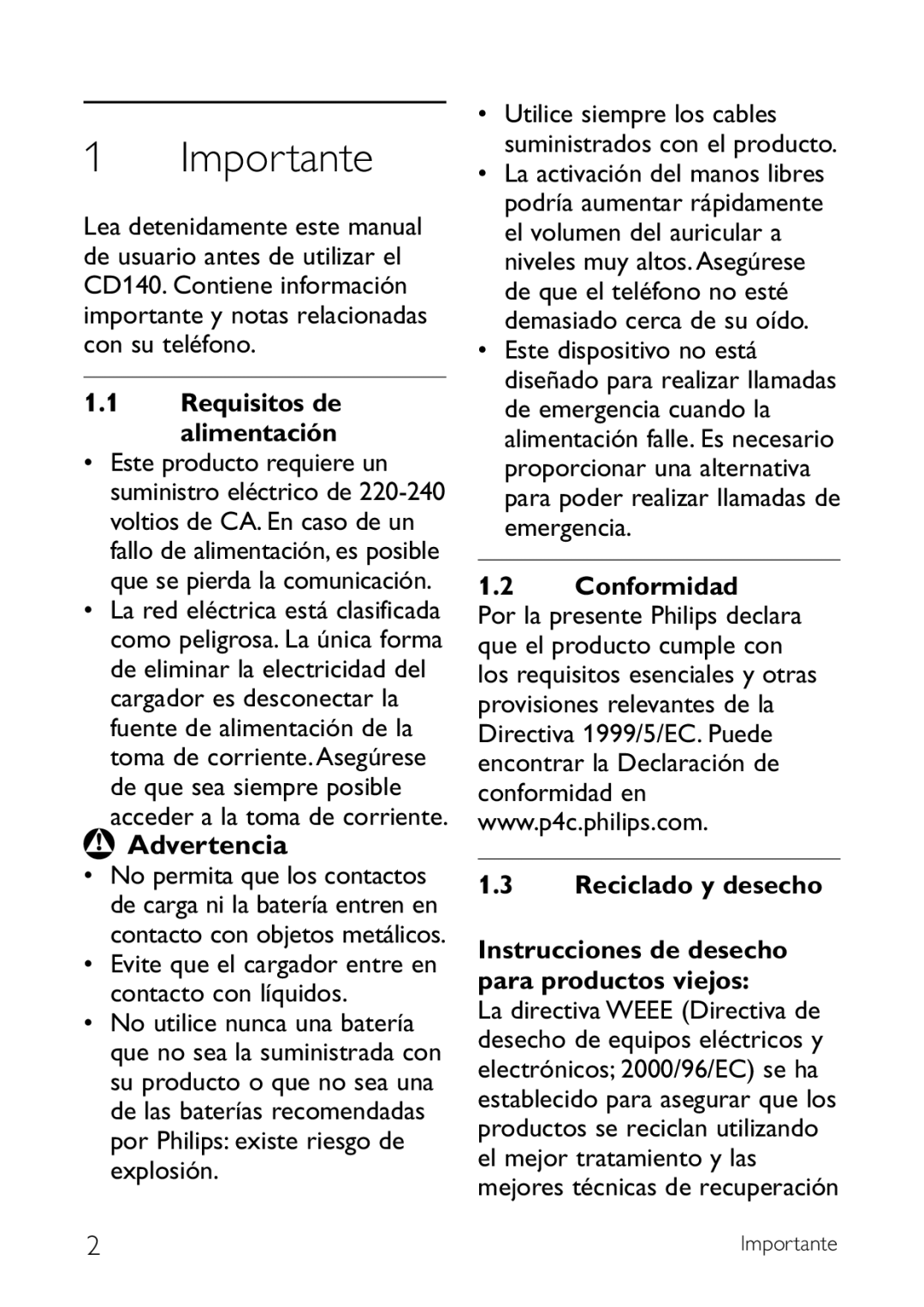 Philips CD140 manual La red eléctrica está clasificada, Conformidad Reciclado y desecho, Requisitos de alimentación 