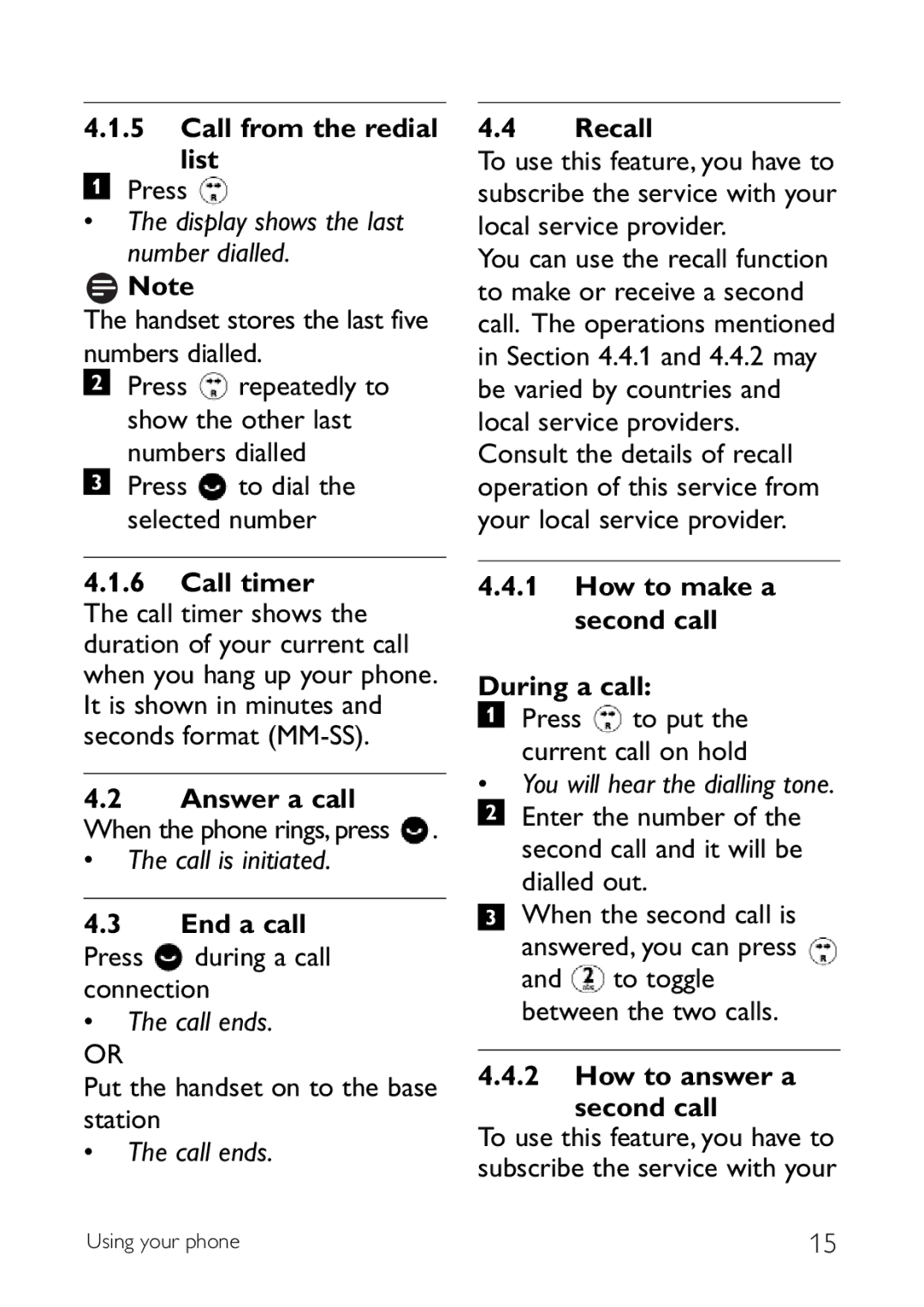 Philips CD140 manual Call from the redial list, End a call, Recall, How to make a second call During a call 