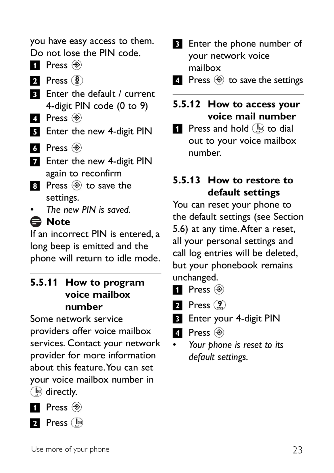 Philips CD140 manual New PIN is saved, How to program voice mailbox Number, How to access your voice mail number 