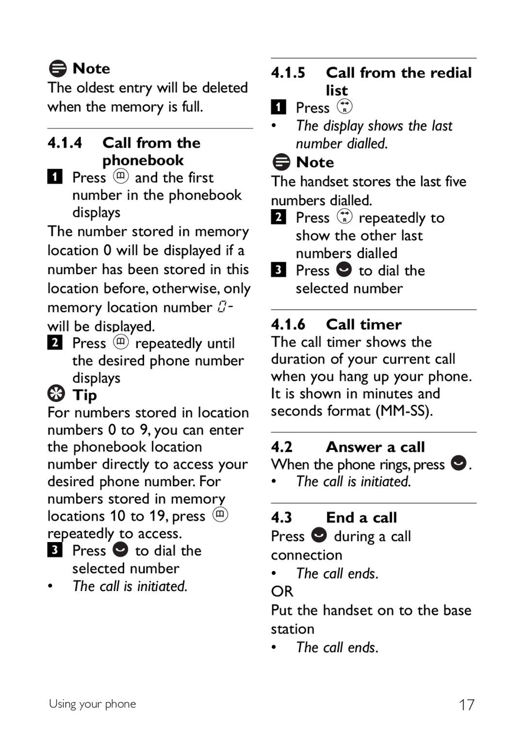 Philips CD145 Call from Phonebook, Call from the redial list, Display shows the last number dialled, End a call, Call ends 