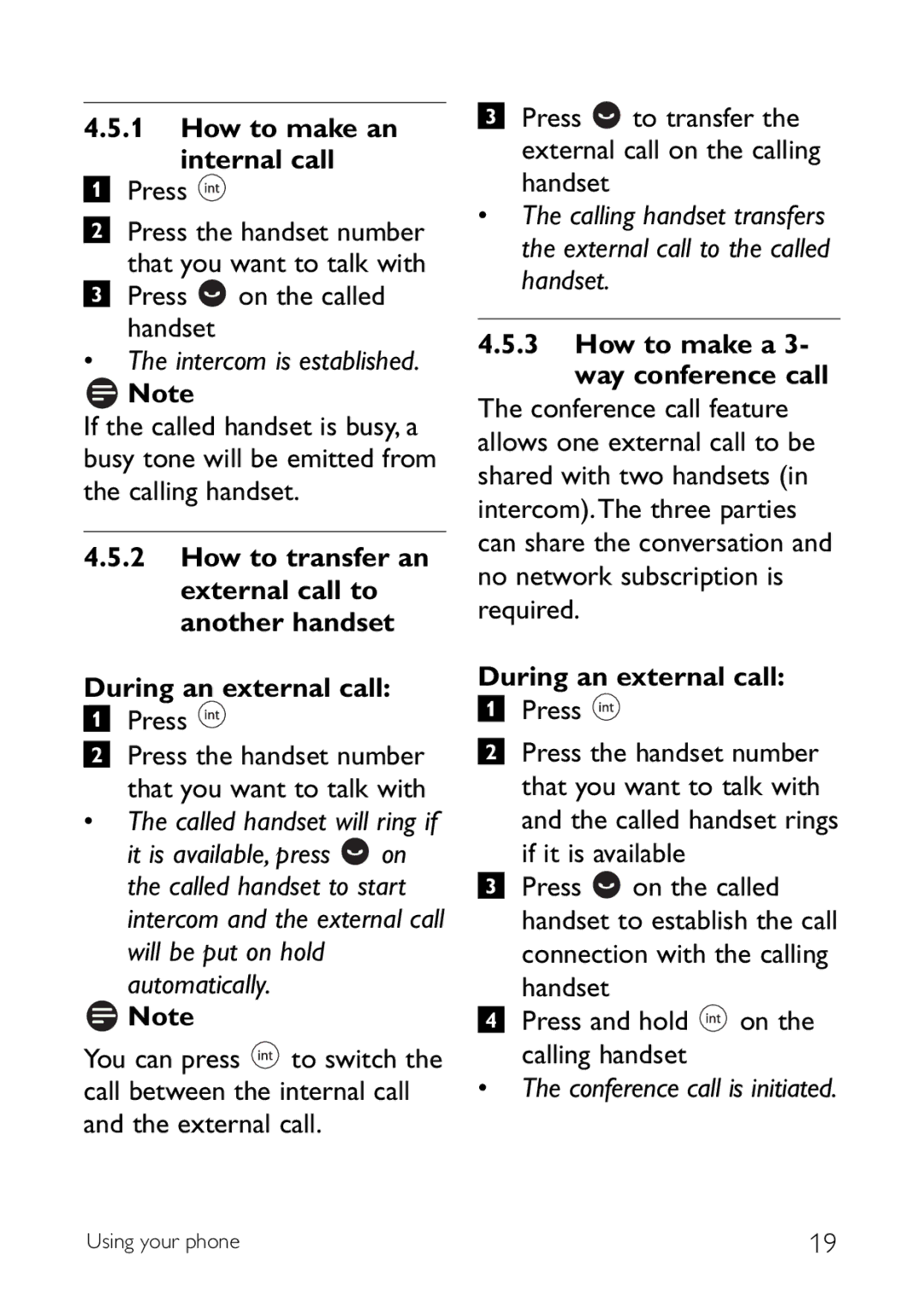 Philips CD145 manual How to make an Internal call, Press on the called handset, Automatically, Conference call is initiated 