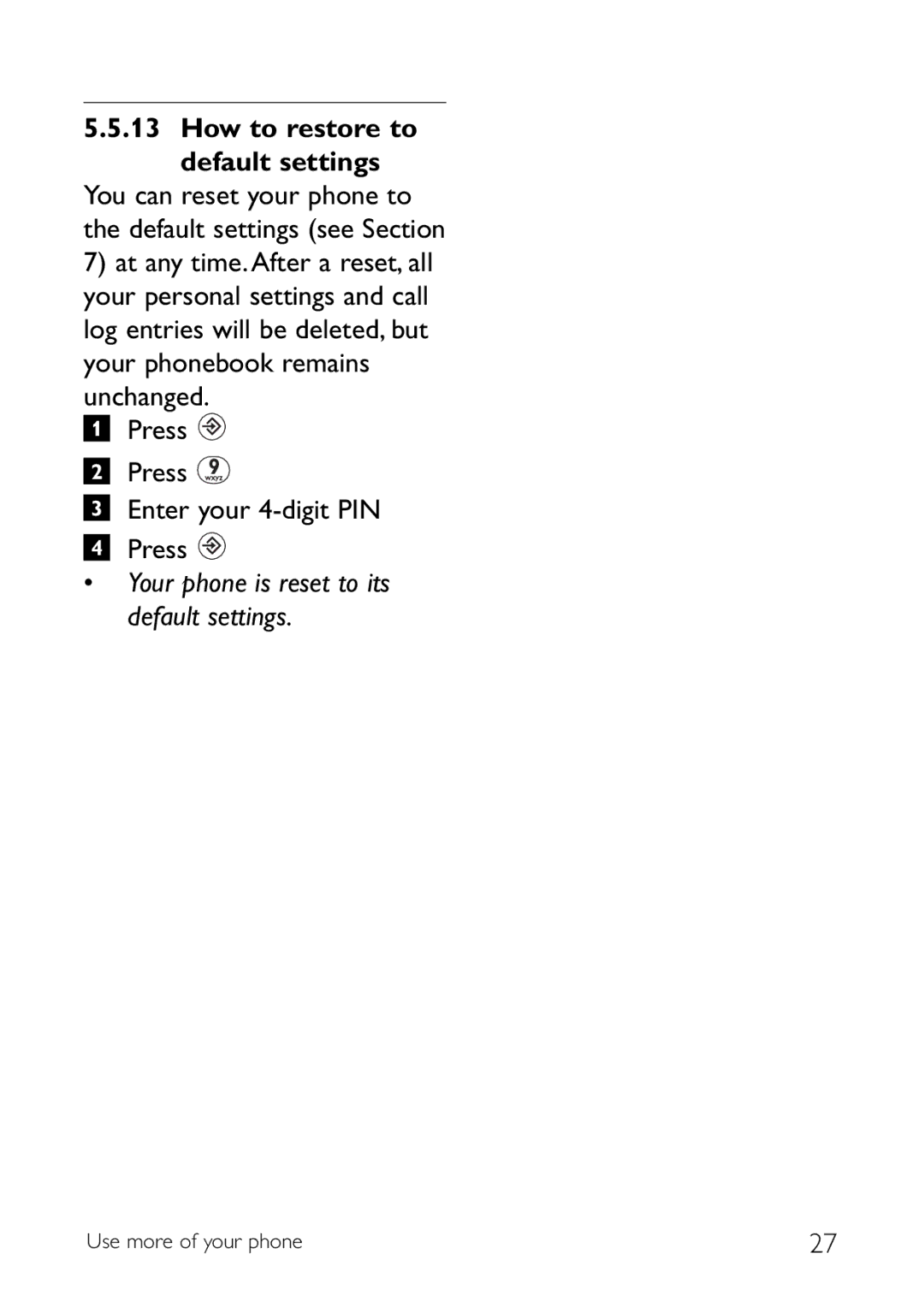 Philips CD145 manual How to restore to default settings, Unchanged Press Enter your 4-digit PIN 