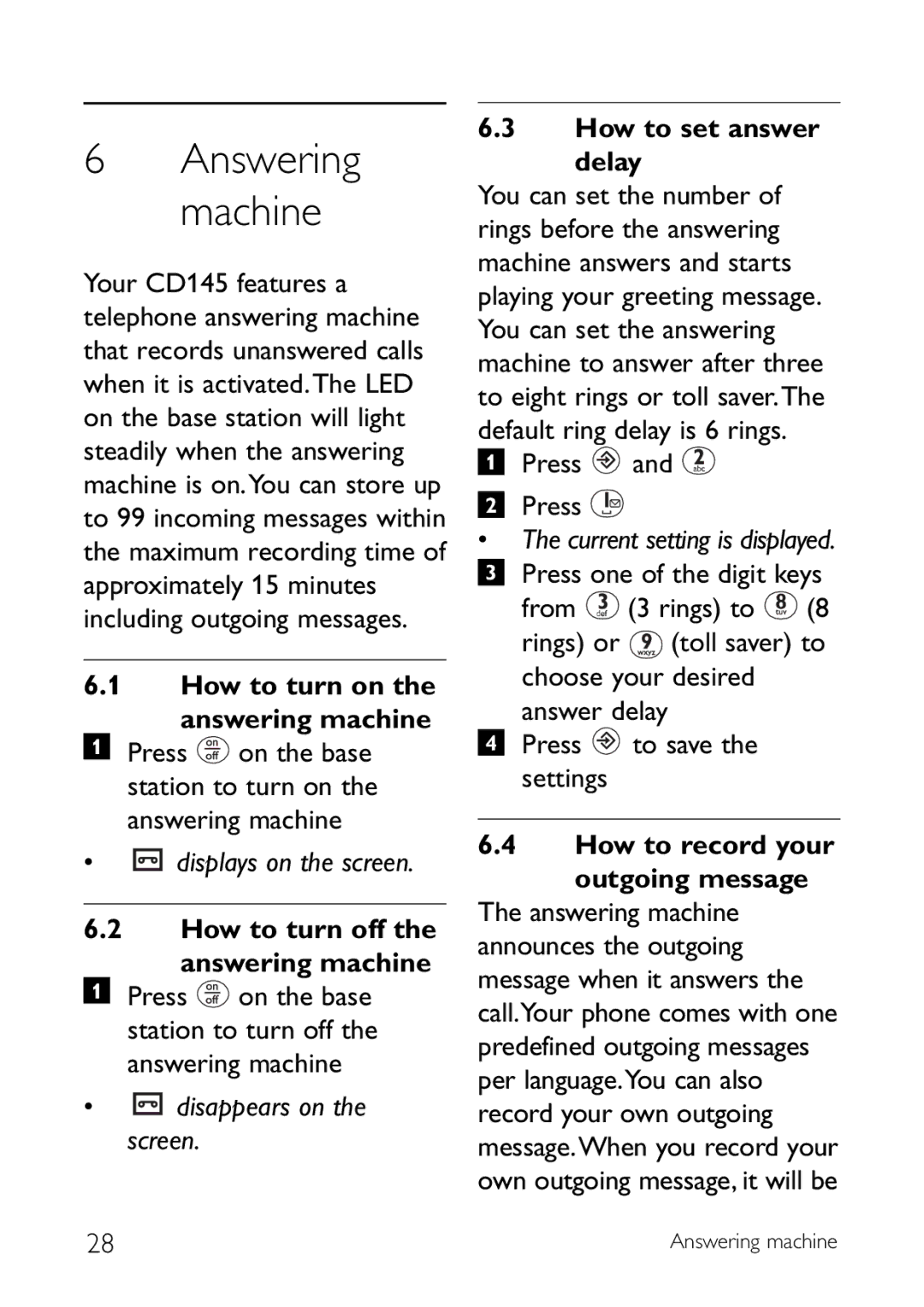 Philips CD145 manual How to turn off Answering machine, How to set answer delay, How to record your outgoing message 