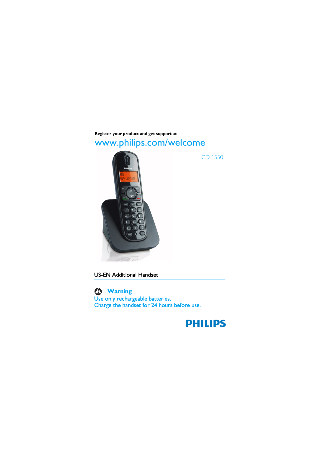 Philips CD 1550 manual US-EN Additional Handset, Use only rechargeable batteries, Register your product and get support at 