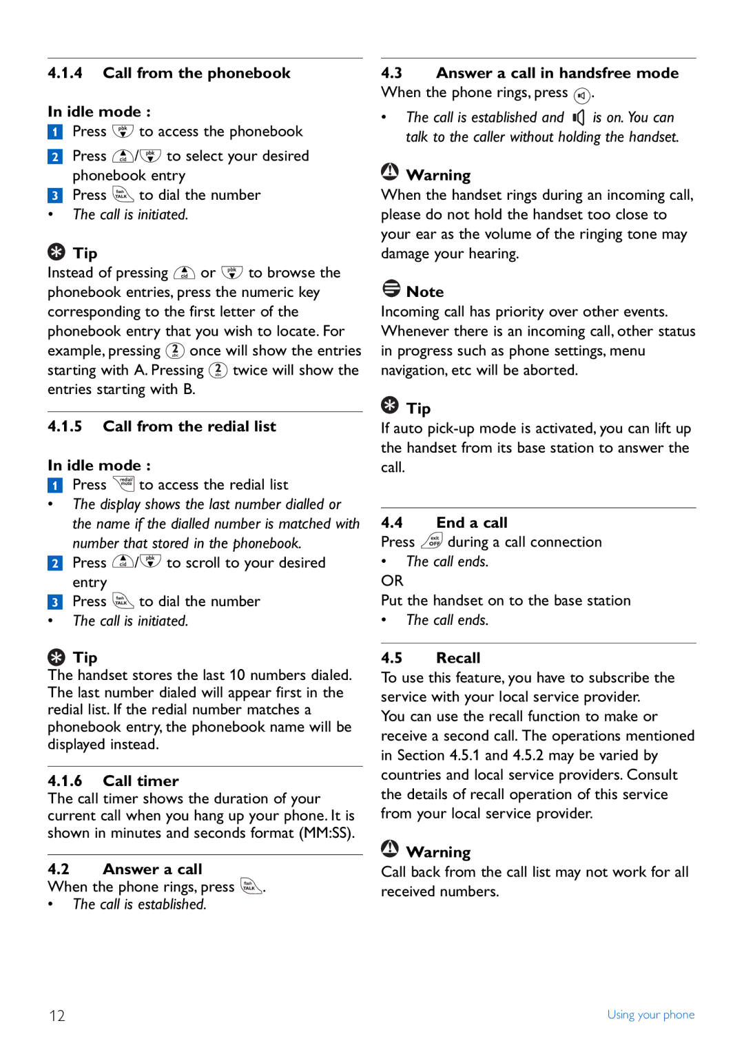 Philips CD440 Call from the phonebook Idle mode, Call from the redial list Idle mode, Call timer, Answer a call, Recall 