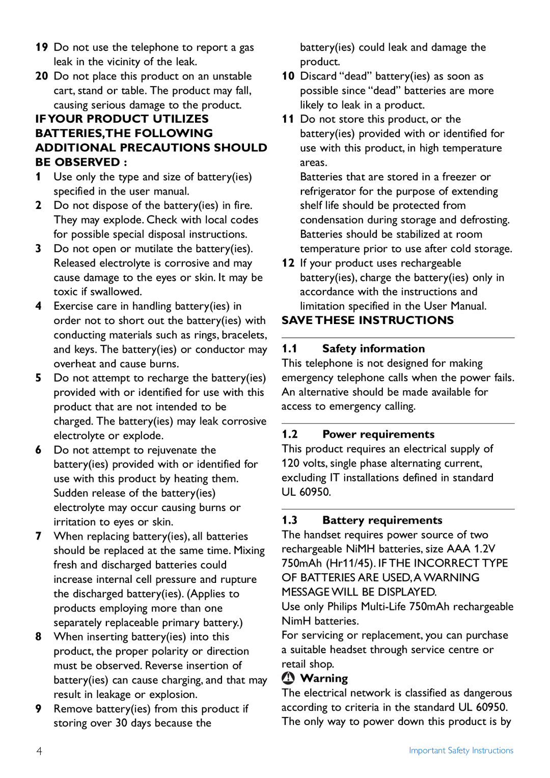 Philips CD440 manual Causing serious damage to the product, Safety information, Power requirements, Battery requirements 