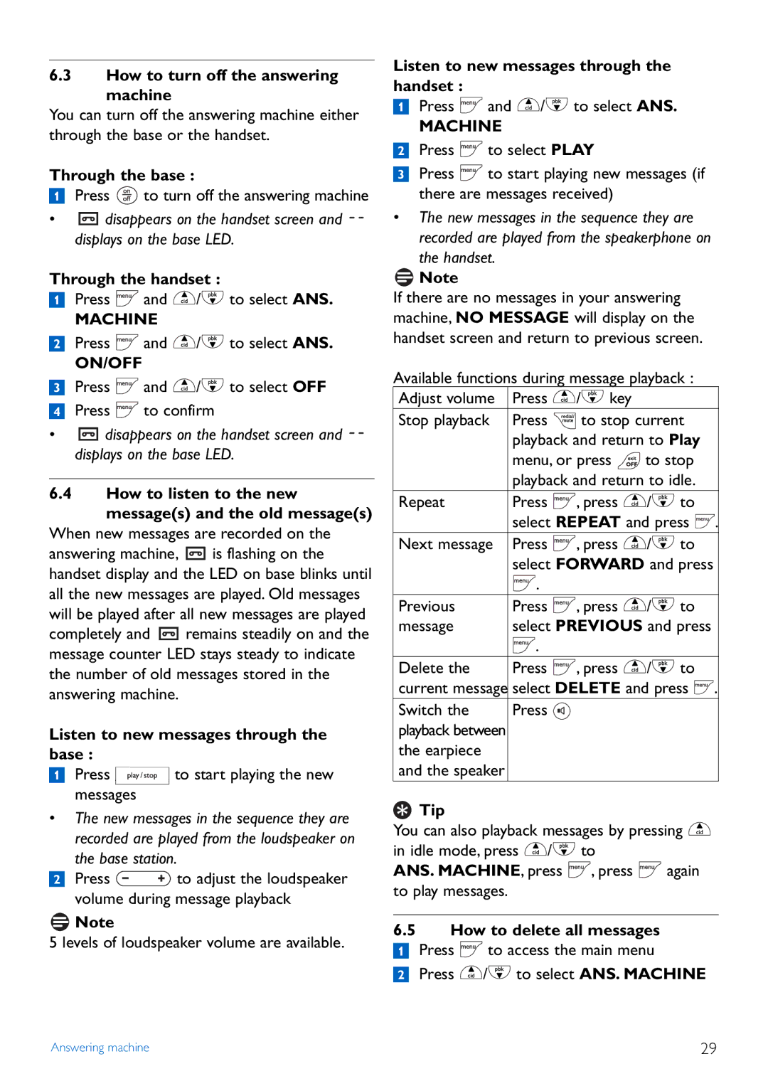 Philips TD4454Q, CD445 manual How to turn off the answering machine, On/Off, Listen to new messages through the base 