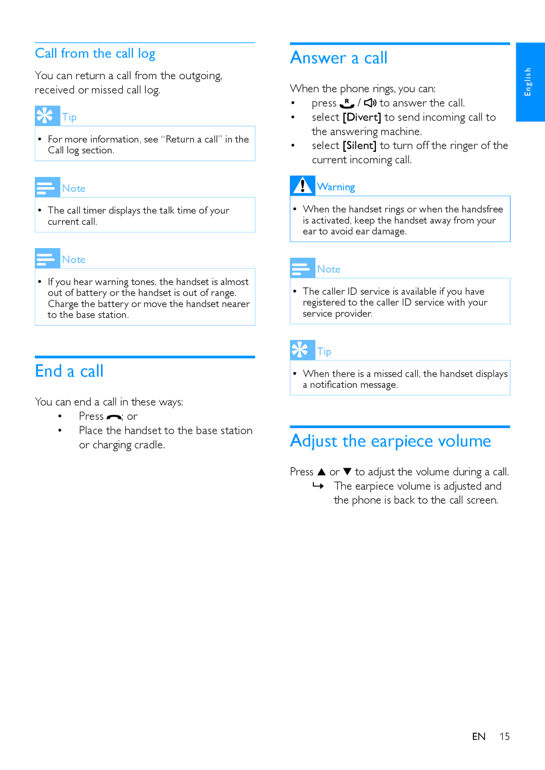 Philips CD480, CD485 user manual End a call, Answer a call, Adjust the earpiece volume, Call from the call log 