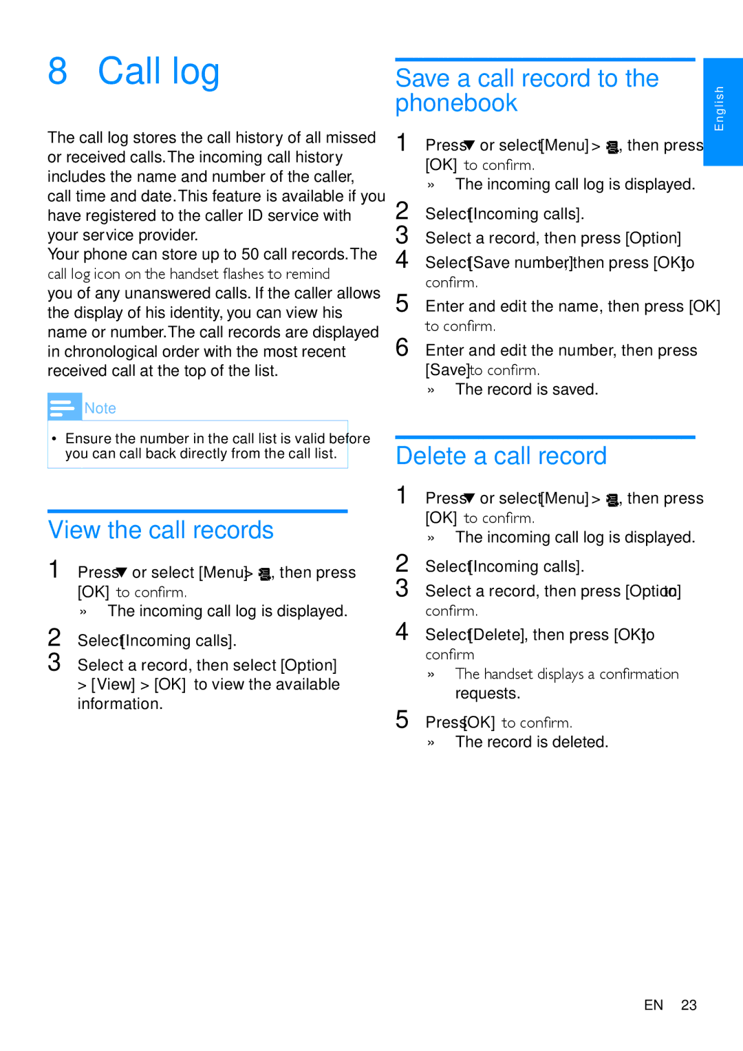 Philips CD480, CD485 user manual Call log, View the call records, Save a call record to Phonebook, Delete a call record 