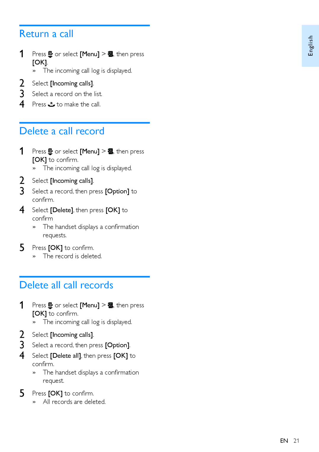 Philips CD495, CD490 Return a call, Delete a call record, Delete all call records, Select Delete, then press OK to 