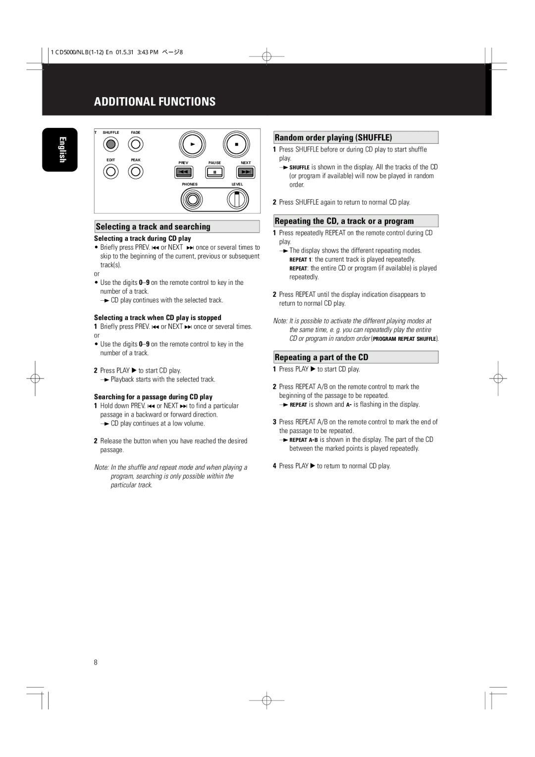 Philips CD5000 manual Additional Functions, Random order playing Shuffle, Selecting a track and searching 