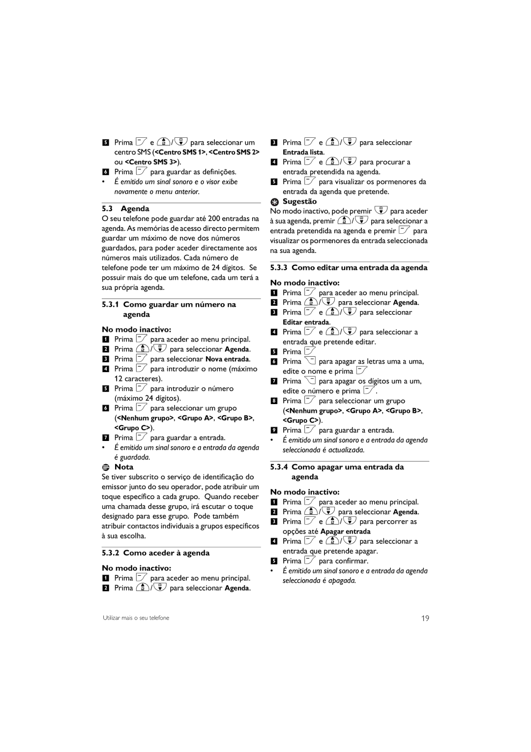 Philips CD645 manual Agenda, Como guardar um número na agenda No modo inactivo, Como aceder à agenda No modo inactivo 