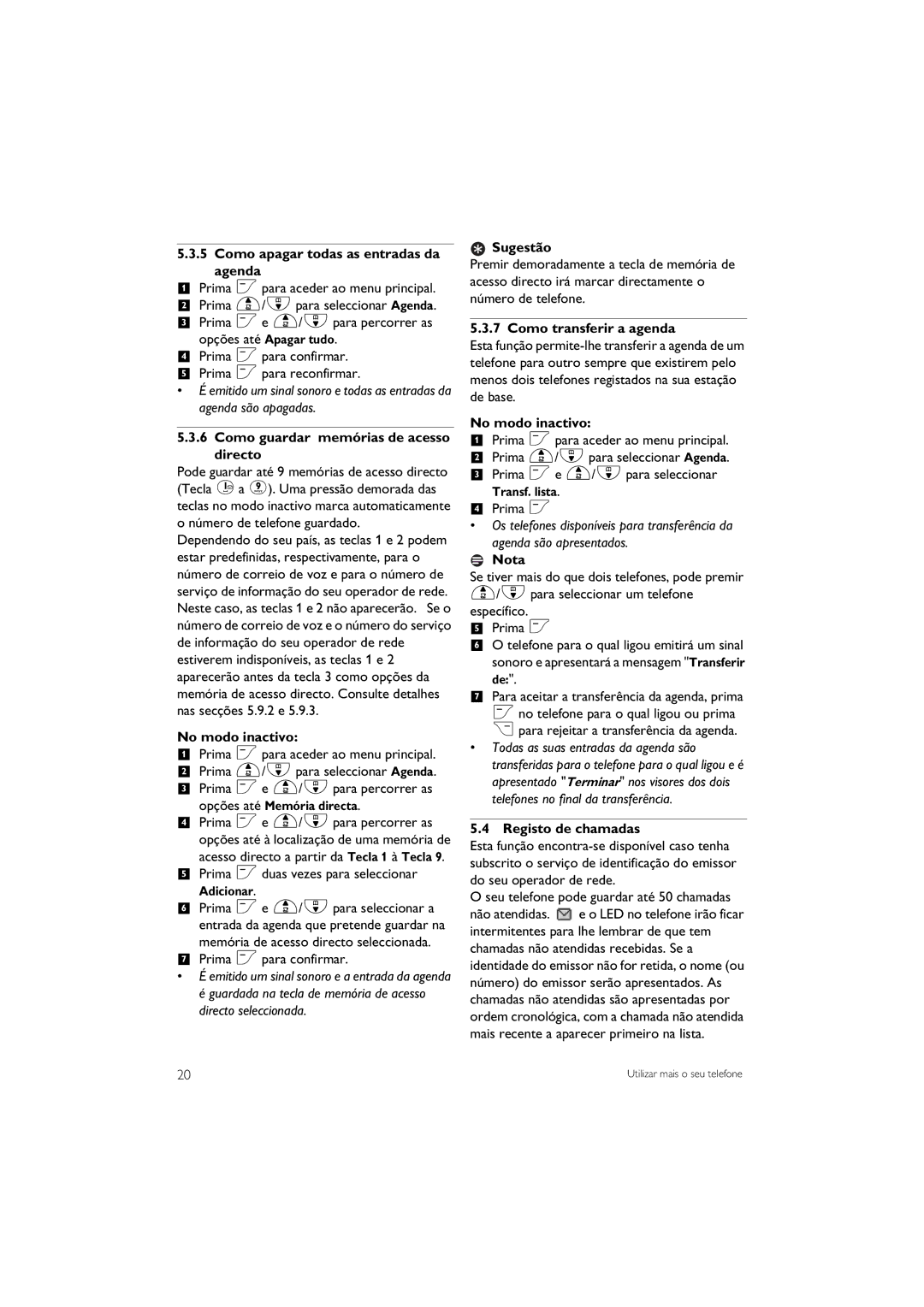 Philips CD645 Como apagar todas as entradas da agenda, Como guardar memórias de acesso directo, Como transferir a agenda 