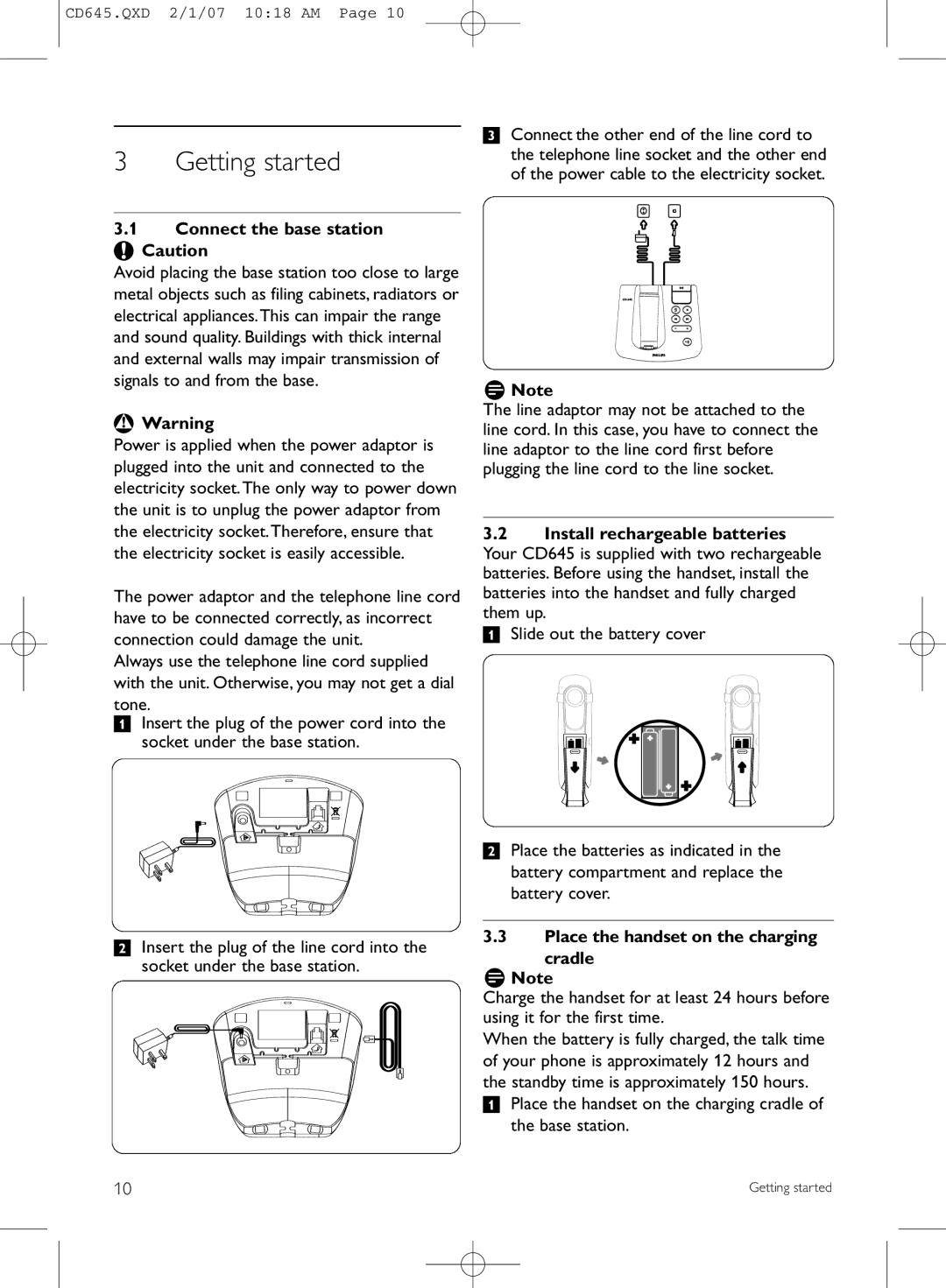 Philips CD645 manual Getting started, Connect the base station Caution, Place the handset on the charging Cradle Note 