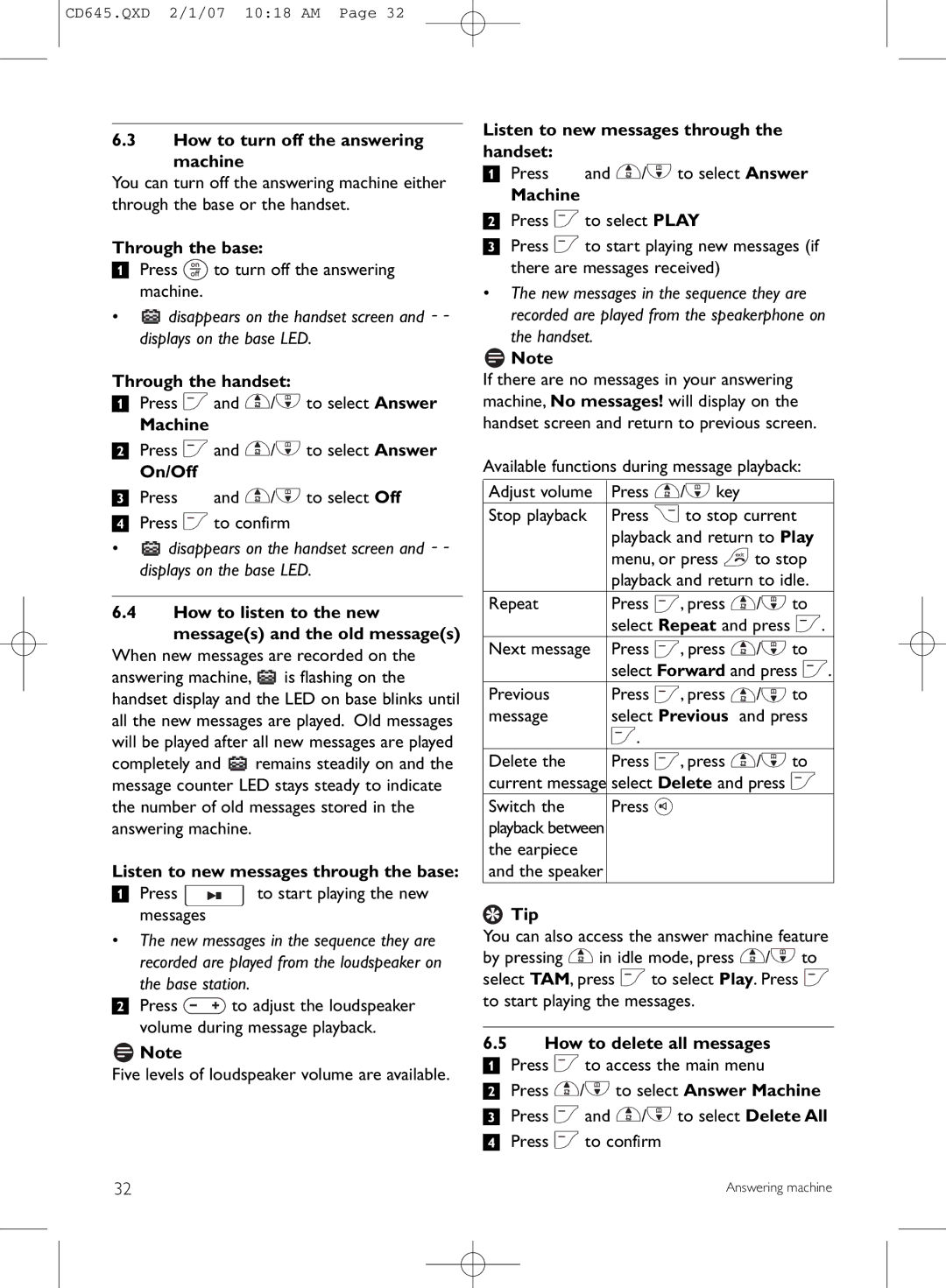 Philips CD645 manual How to turn off the answering machine, Machine, On/Off, Listen to new messages through the base 