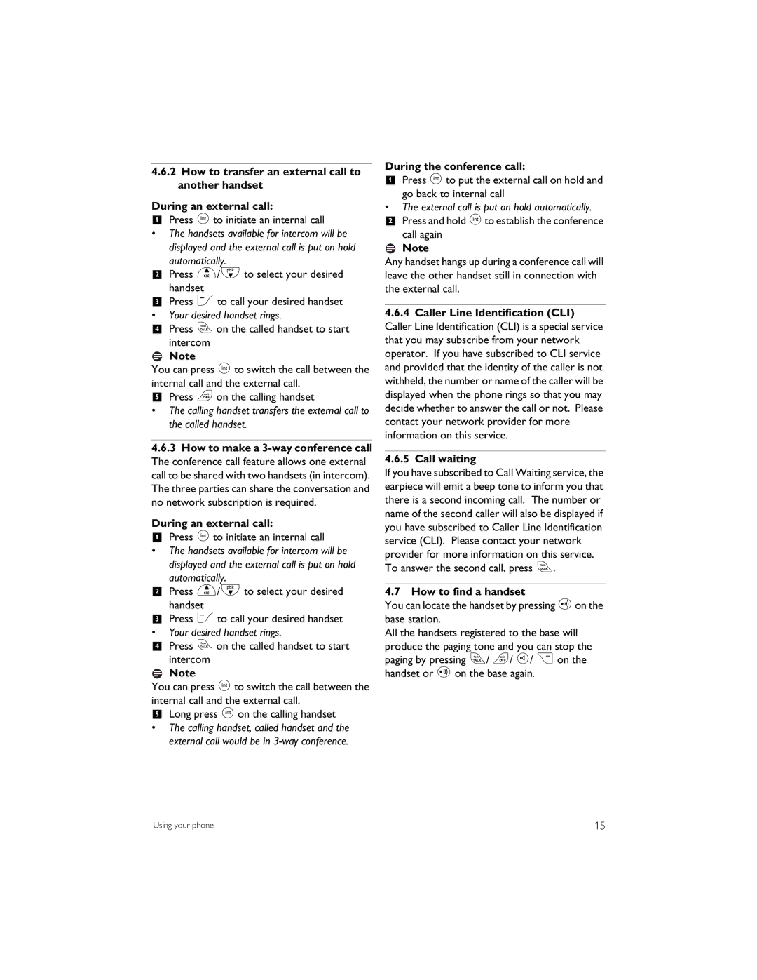 Philips CD6452B During the conference call, External call is put on hold automatically, Caller Line Identification CLI 