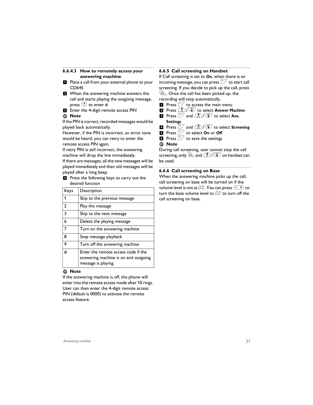 Philips CD6452B manual How to remotely access your answering machine, Place a call from your external phone to your CD645 