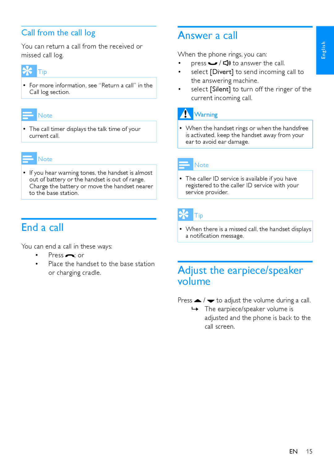 Philips CD680, CD685 user manual End a call, Answer a call, Adjust the earpiece/speaker volume, Call from the call log 