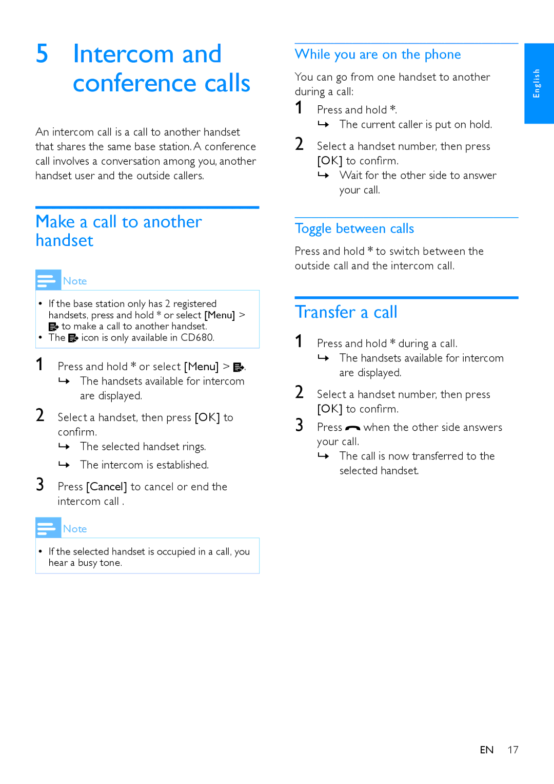 Philips CD680, CD685 Make a call to another handset, Transfer a call, While you are on the phone, Toggle between calls 