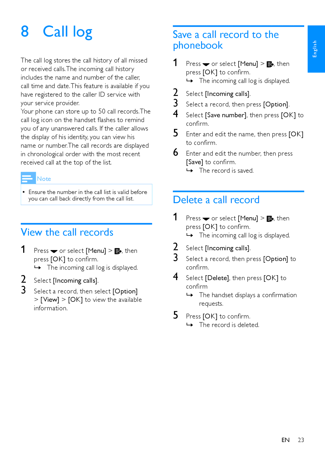 Philips CD680, CD685 user manual Call log, View the call records, Save a call record to Phonebook, Delete a call record 