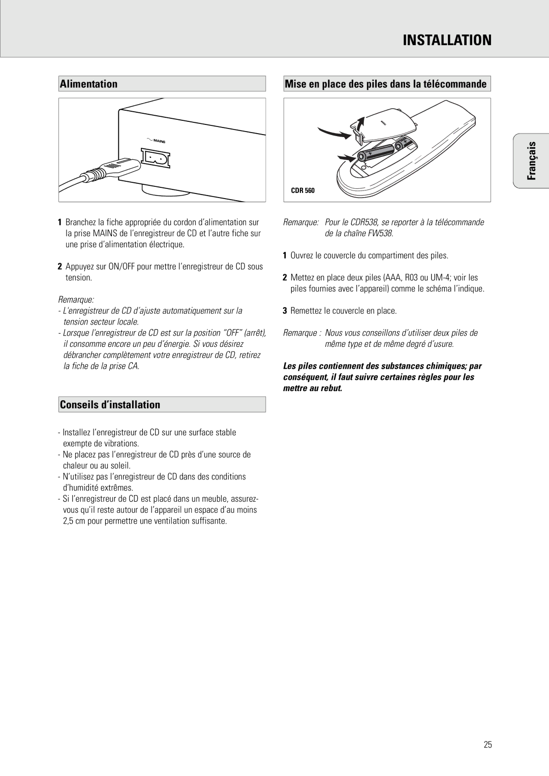 Philips CDR 538, CDR 560 manual Alimentation, Conseils d’installation, Mise en place des piles dans la télécommande 