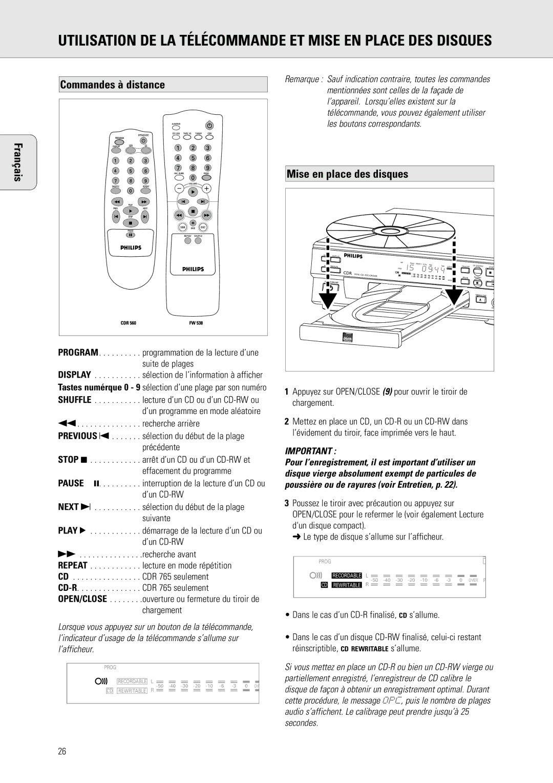 Philips CDR 560, CDR 538 manual Mise en place des disques, Dans le cas d’un CD-R finalisé, CD s’allume 