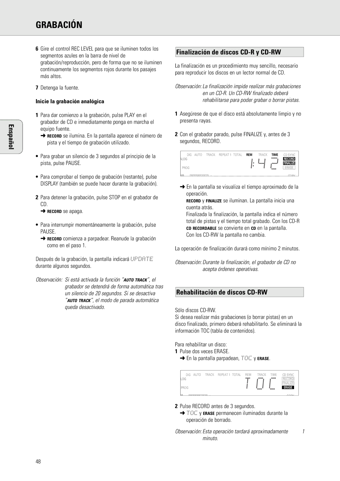 Philips CDR 560 manual Finalización de discos CD-R y CD-RW, Rehabilitación de discos CD-RW, Inicie la grabación analógica 