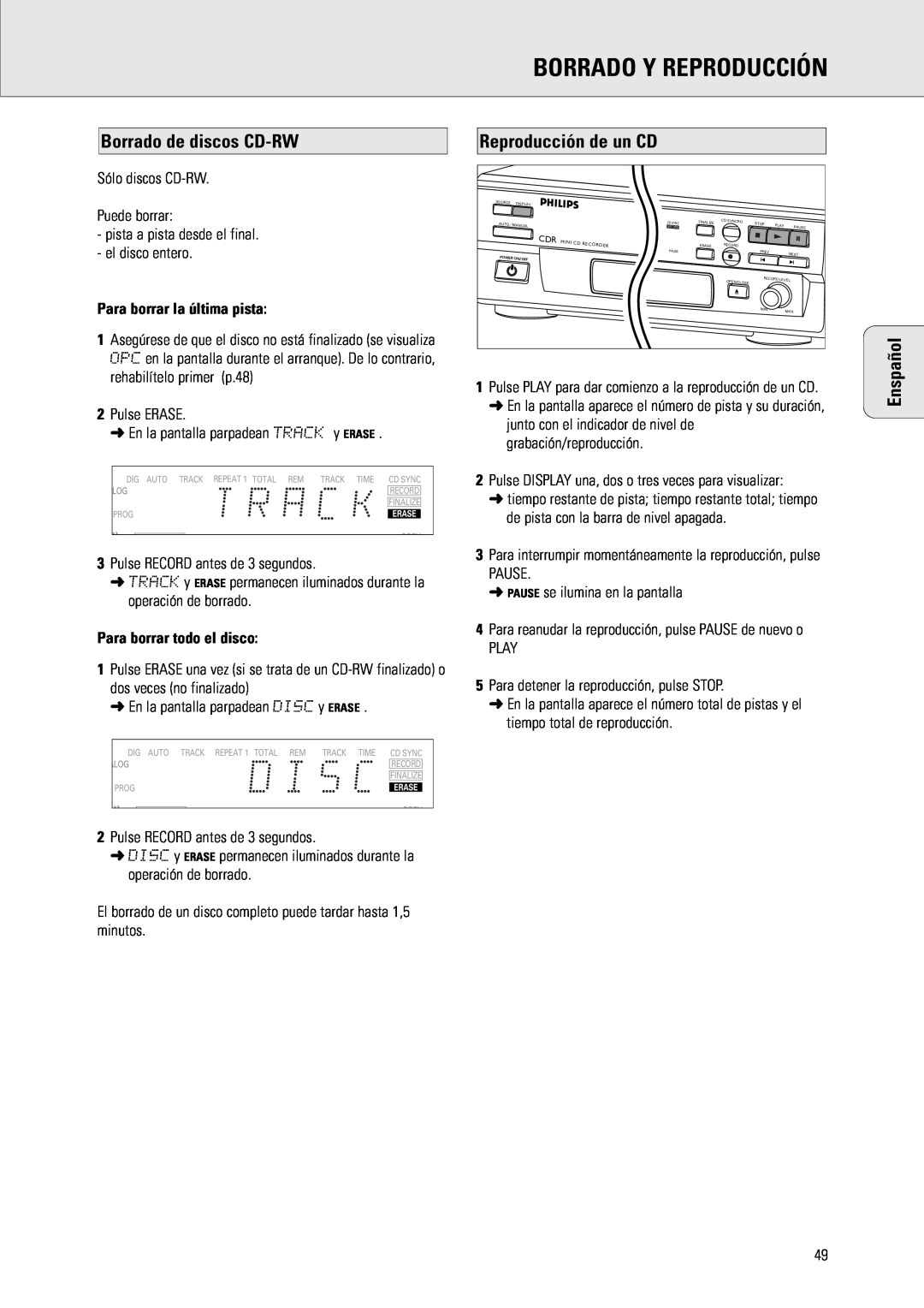 Philips CDR 538 manual Borrado Y Reproducción, Borrado de discos CD-RW, Reproducción de un CD, Para borrar la última pista 