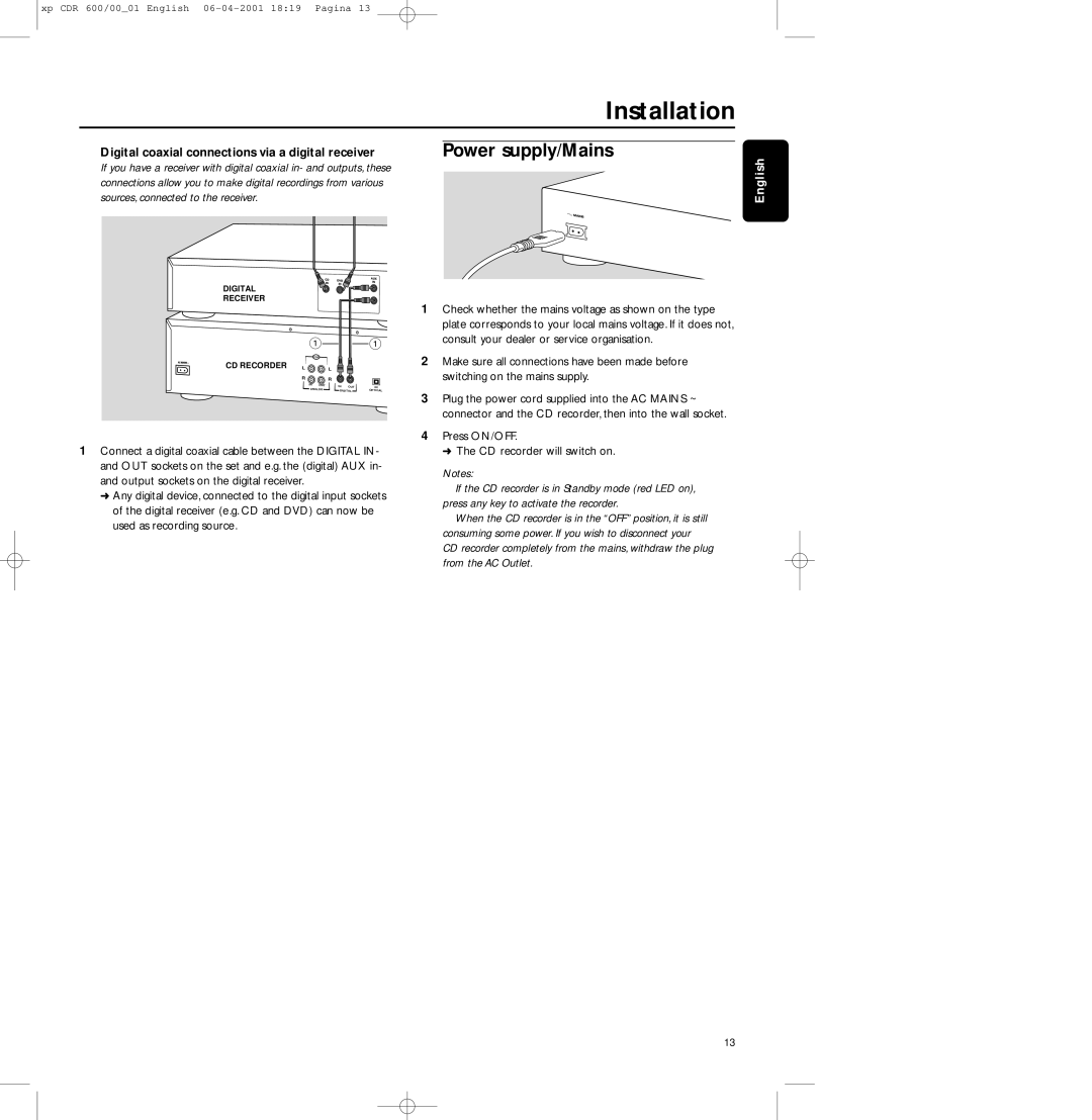 Philips CDR-600 manual Power supply/Mains, Digital coaxial connections via a digital receiver 