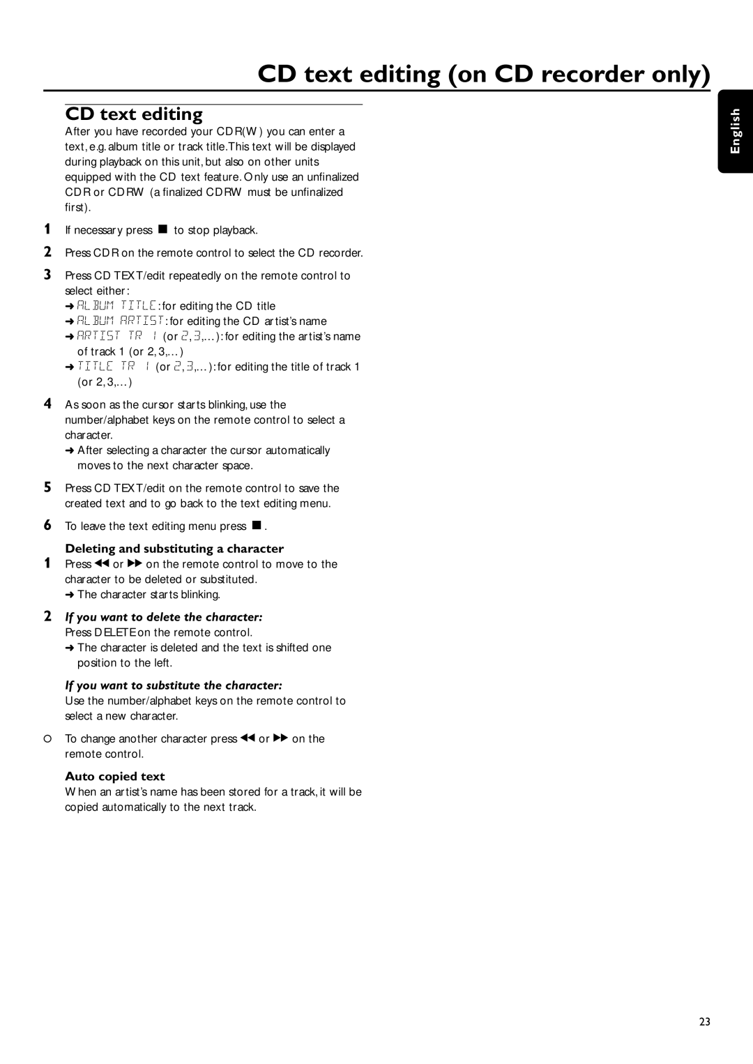 Philips CDR-795 manual CD text editing on CD recorder only, Deleting and substituting a character, Auto copied text 