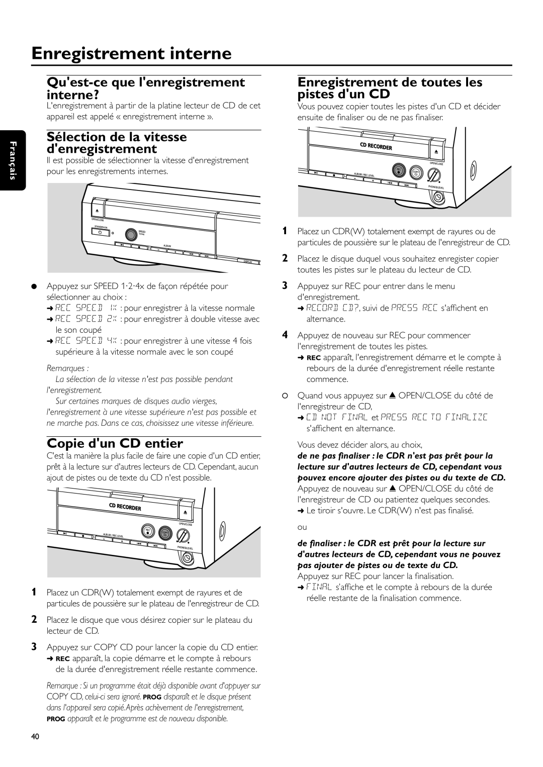 Philips CDR-795 Enregistrement interne, Copie dun CD entier, Lenregistrement à partir de la platine lecteur de CD de cet 