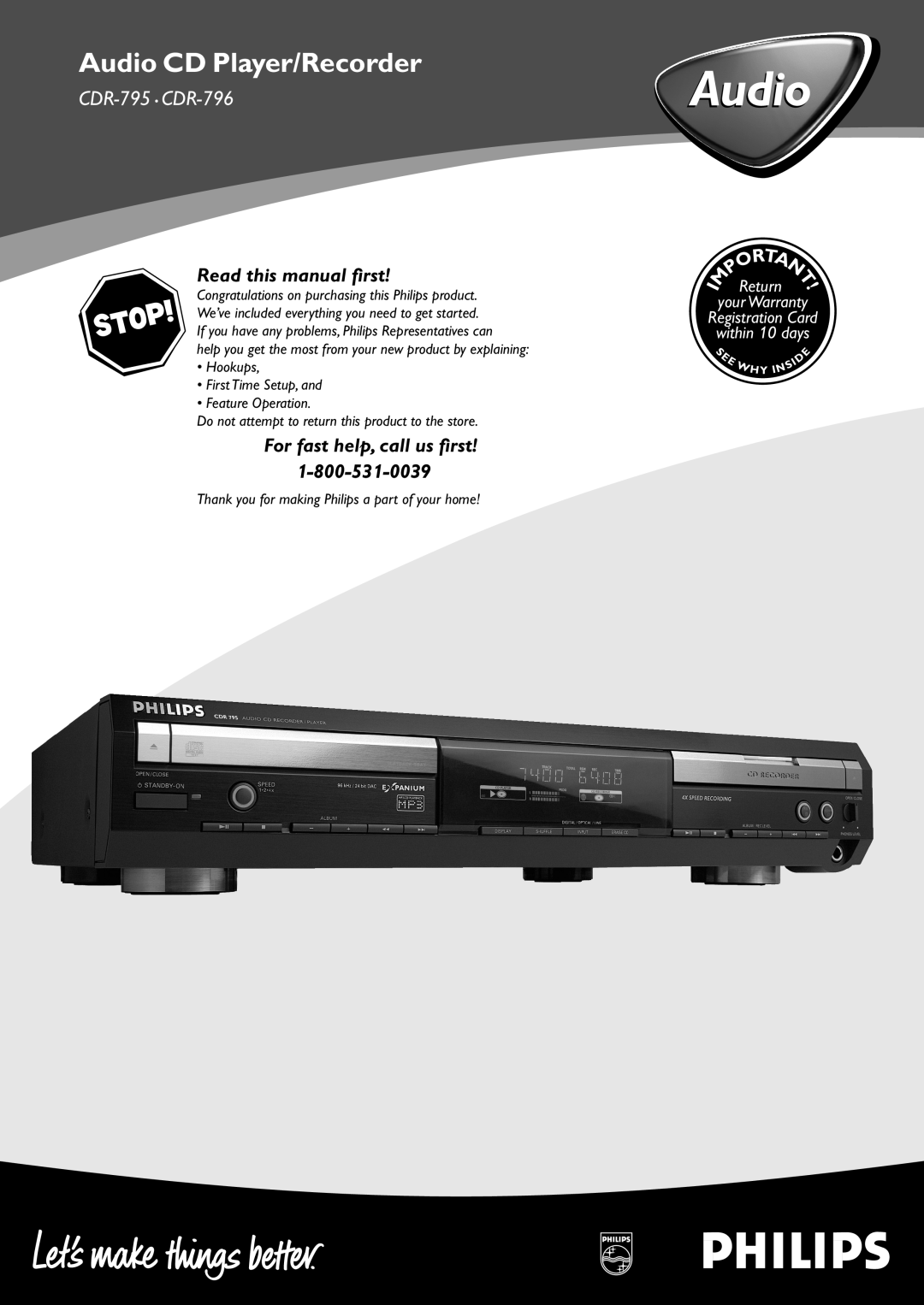 Philips manual Audio CD Player/Recorder, Read this manual ﬁrst, For fast help, call us ﬁrst, CDR-795 CDR-796 