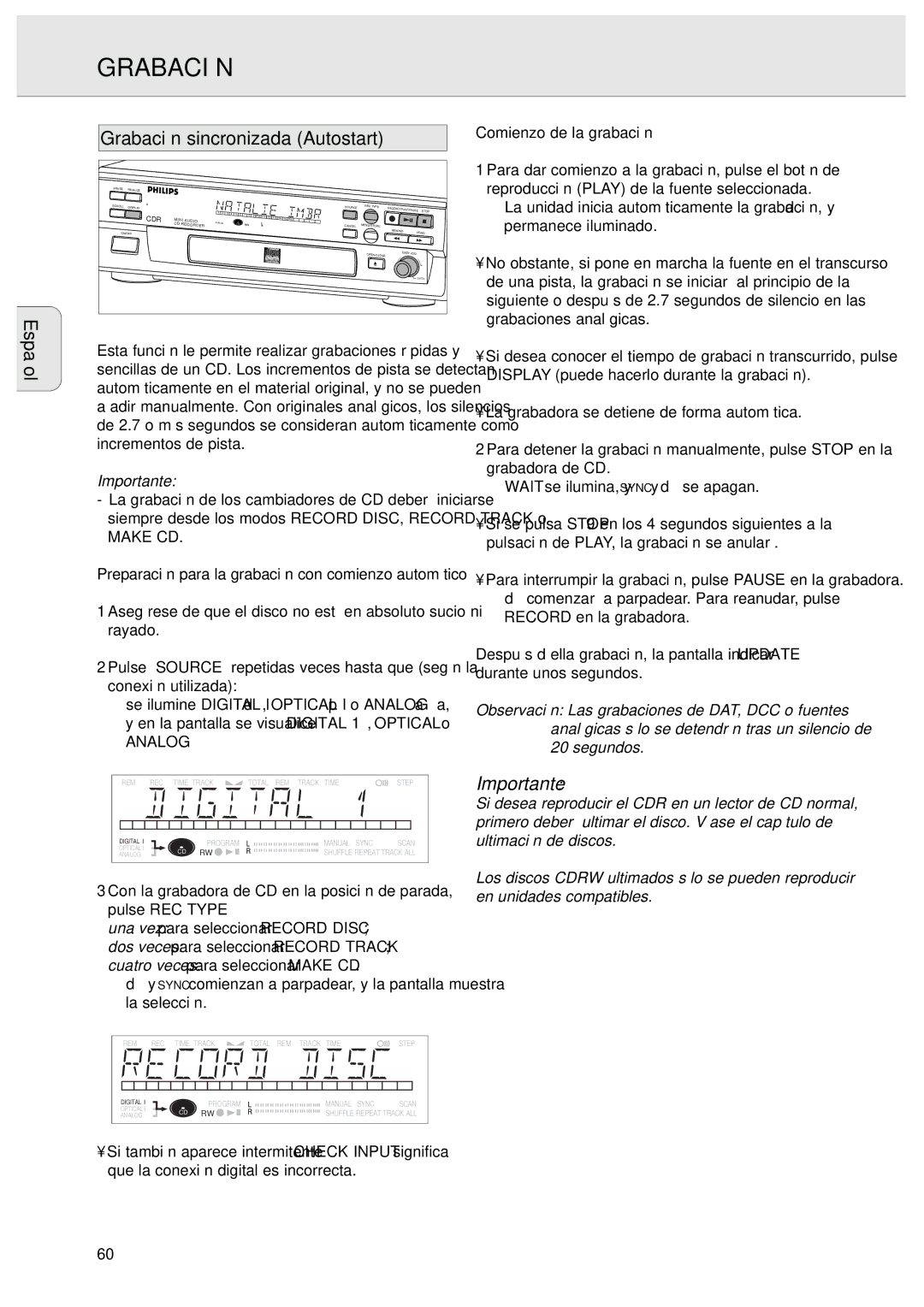 Philips CDR570 manual Español Grabación sincronizada Autostart, Make CD, Analog, Comienzo de la grabación 