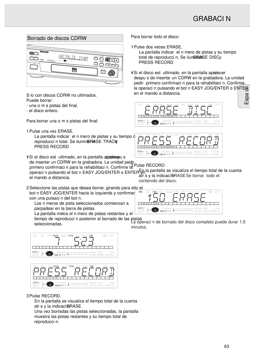 Philips CDR570 Borrado de discos Cdrw, Para borrar una o más pistas del final, Press Record, Para borrar todo el disco 