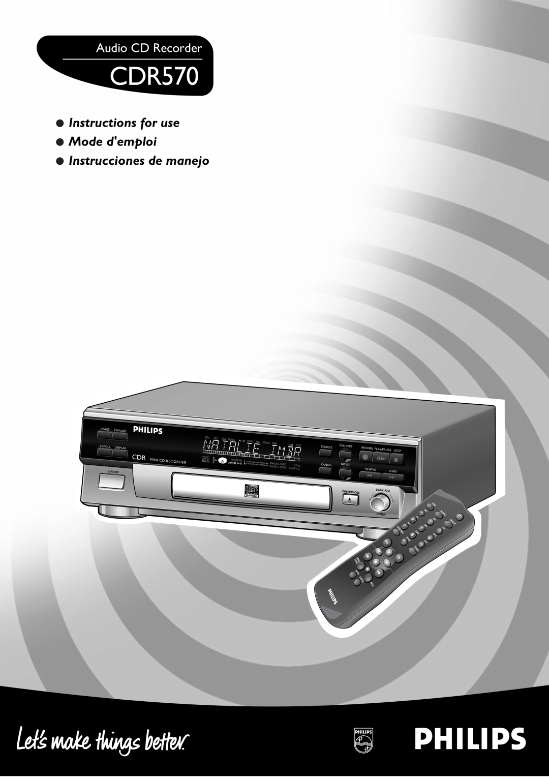 Philips CDR570 manual Audio CD Recorder, Instructions for use Mode demploi Instrucciones de manejo, OäèçÝå÷ øòÜóåö÷, Type 