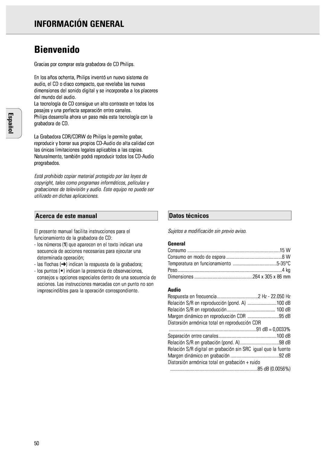 Philips CDR570 Información General, Bienvenido, Español, Acerca de este manual, Datos técnicos 