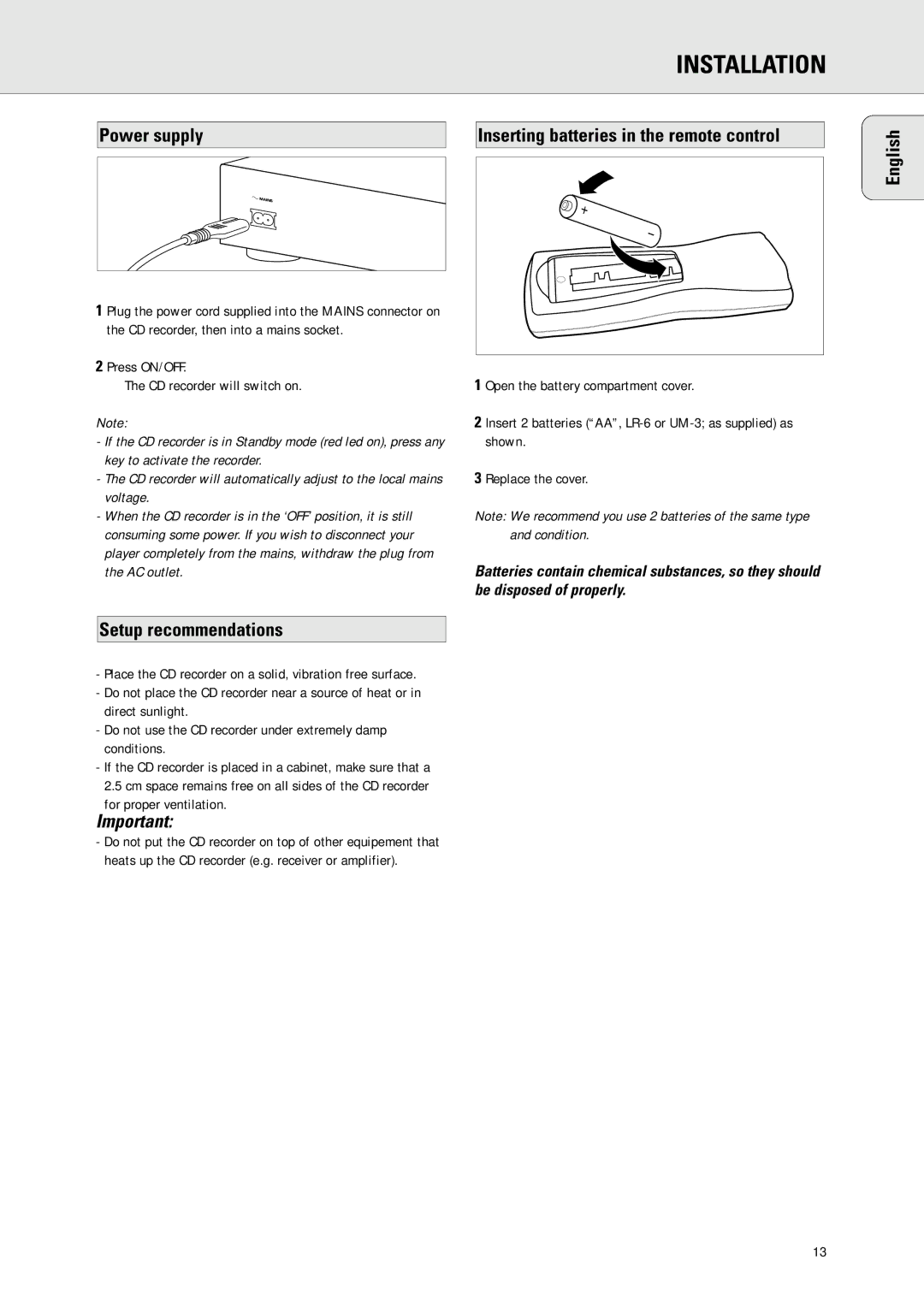 Philips CDR770, CDR771 manual Setup recommendations, Press ON/OFF CD recorder will switch on 